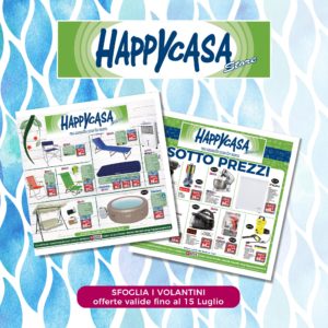 HAPPY CASA STORE: LA CONVENIENZA RADDOPPIA