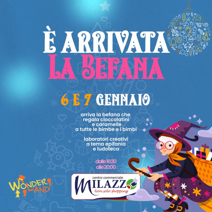 La Befana è arrivata al #CentroMilazzo!